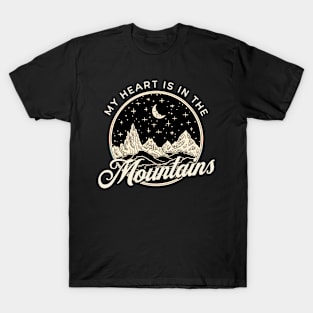 My Heart Is In The Mountains T-Shirt